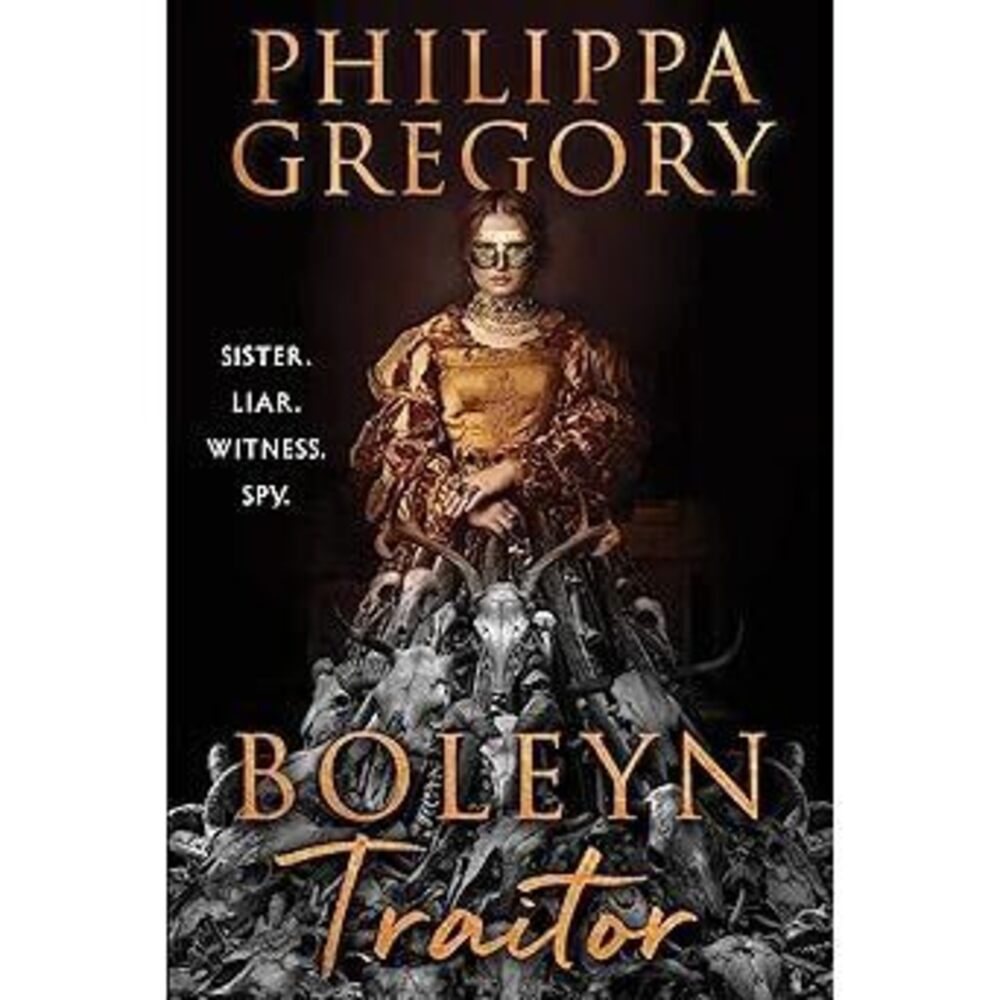 Boleyn Traitor: A Thrilling Story Of Ambition, Power And The Dark Side Of The